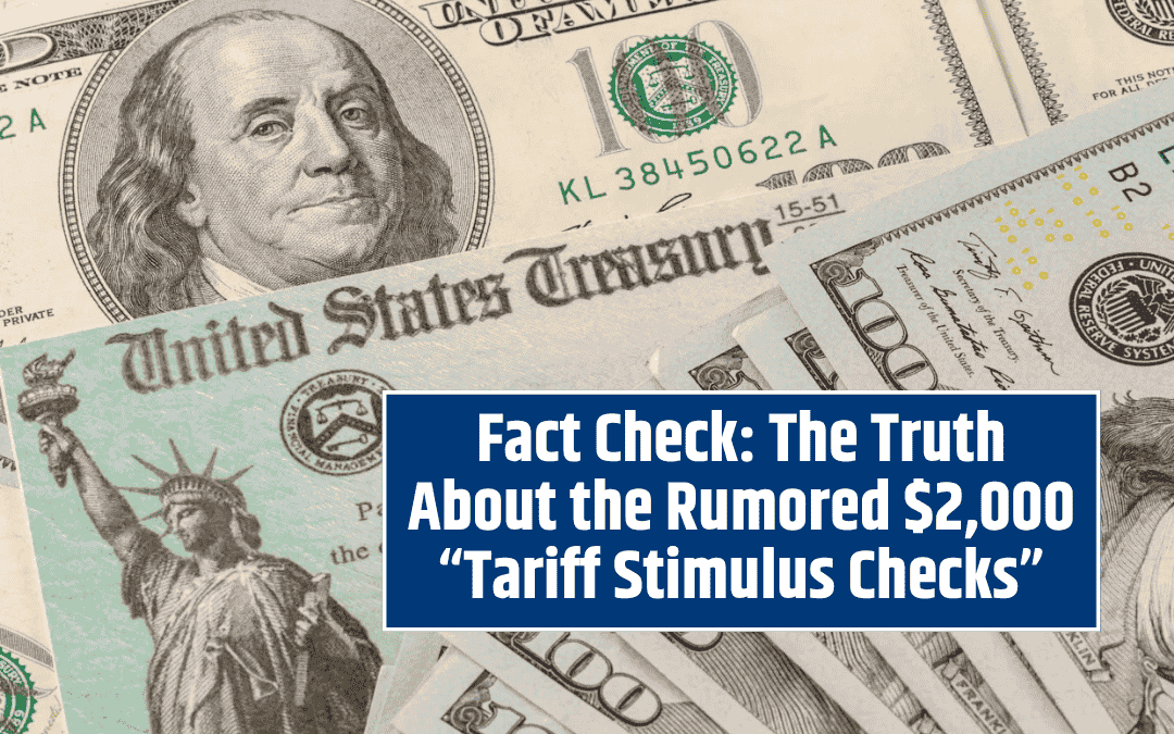 Fact Check: The Truth About the Rumored $2,000 “Tariff Stimulus Checks”