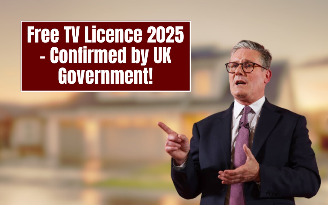 UK Government Officially Announces Free TV Licence 2025 – Eligibility & £159 Fee Explained
